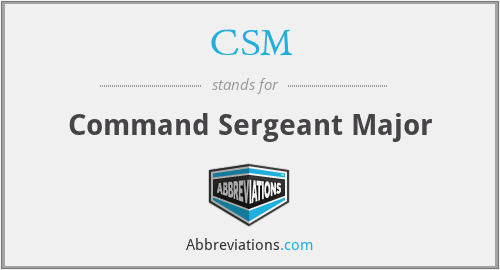 What does command sergeant major stand for?